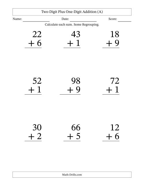 The Two-Digit Plus One-Digit Addition With Some Regrouping – 9 Questions – Large Print (A) Math Worksheet