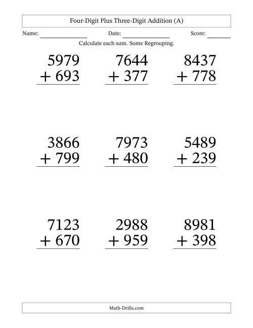 The Four-Digit Plus Three-Digit Addition With Some Regrouping – 9 Questions – Large Print (A) Math Worksheet