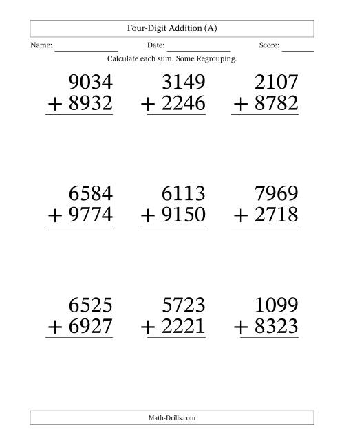The Four-Digit Addition With Some Regrouping – 9 Questions – Large Print (A) Math Worksheet