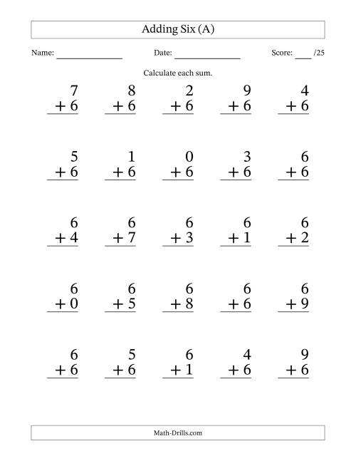 The Adding Six to Single-Digit Numbers – 25 Large Print Questions (A) Math Worksheet
