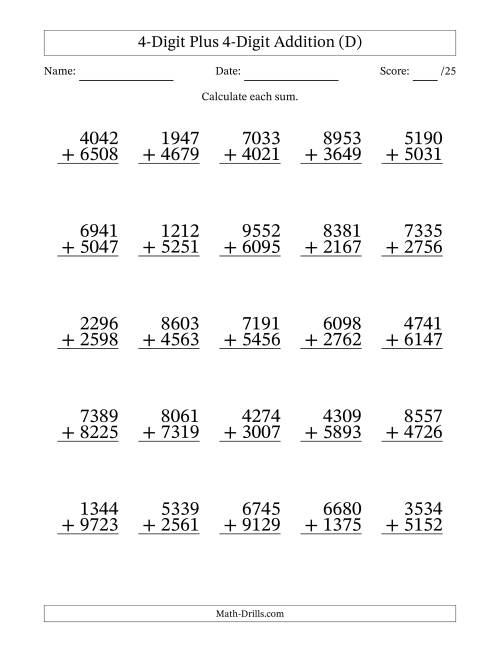The 4-Digit Plus 4-Digit Addition With Some Regrouping (25 Questions) (D) Math Worksheet