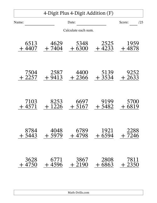 The 4-Digit Plus 4-Digit Addition With Some Regrouping (25 Questions) (F) Math Worksheet