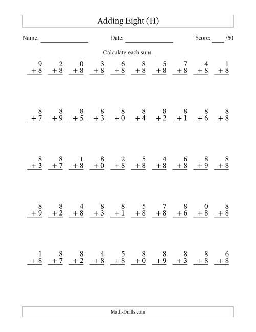The Adding Eight With The Other Addend From 0 to 9 – 50 Questions (H) Math Worksheet