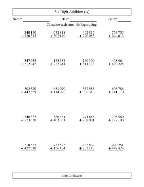 The Six-Digit Addition With No Regrouping – 20 Questions – Space Separated Thousands (A) Math Worksheet