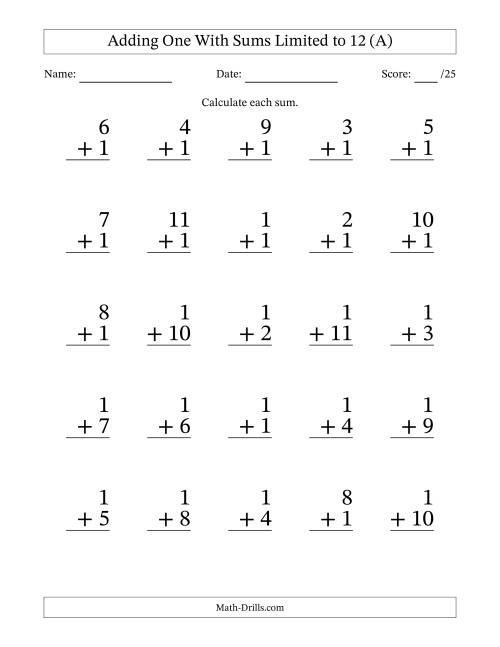 The Adding One to Single-Digit Numbers With Sums Limited to 12 – 25 Large Print Questions (A) Math Worksheet