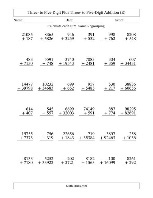 The Three- to Five-Digit Plus Three- to Five-Digit Addition With Some Regrouping – 36 Questions (E) Math Worksheet