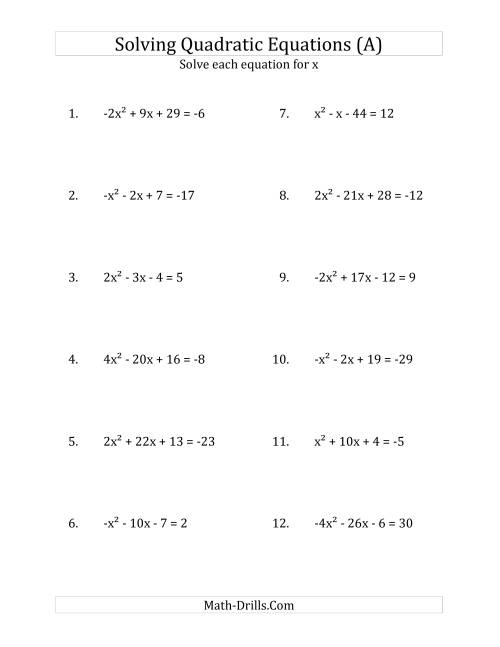 The Solving Quadratic Equations for x with 'a' Coefficients Between -4 and 4 (Equations equal an integer) (A) Math Worksheet