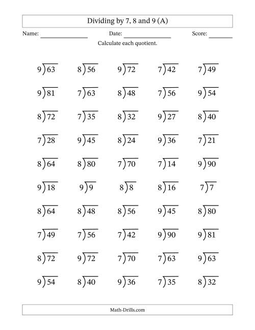 The Division Facts by a Fixed Divisor (7, 8 and 9) and Quotients from 1 to 10 with Long Division Symbol/Bracket (50 questions) (A) Math Worksheet