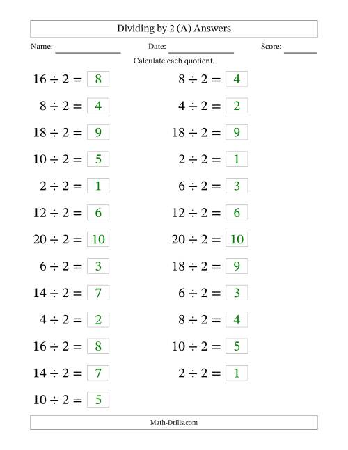 The Horizontally Arranged Dividing by 2 with Quotients 1 to 10 (25 Questions; Large Print) (A) Math Worksheet Page 2