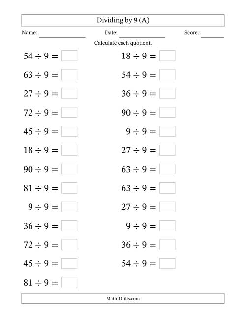 The Horizontally Arranged Dividing by 9 with Quotients 1 to 10 (25 Questions; Large Print) (A) Math Worksheet
