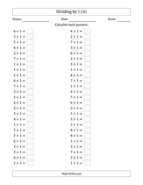 The Horizontally Arranged Dividing by 1 with Quotients 1 to 7 (50 Questions) (A) Math Worksheet