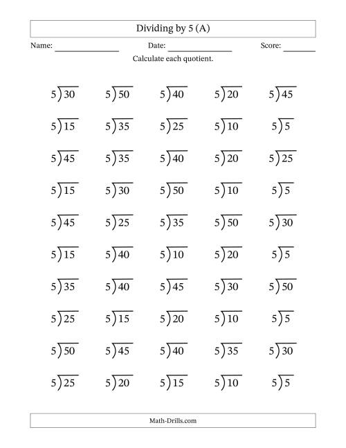 The Division Facts by a Fixed Divisor (5) and Quotients from 1 to 10 with Long Division Symbol/Bracket (50 questions) (A) Math Worksheet