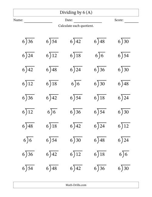 The Division Facts by a Fixed Divisor (6) and Quotients from 1 to 9 with Long Division Symbol/Bracket (50 questions) (A) Math Worksheet