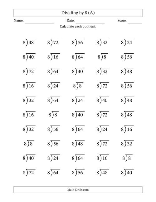 The Division Facts by a Fixed Divisor (8) and Quotients from 1 to 9 with Long Division Symbol/Bracket (50 questions) (A) Math Worksheet