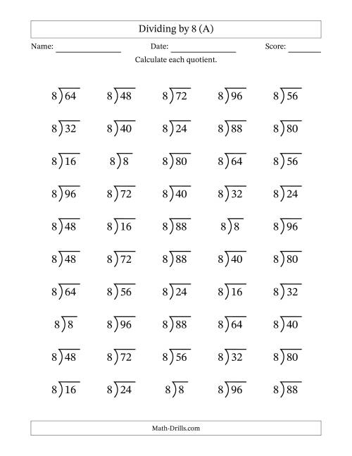 The Division Facts by a Fixed Divisor (8) and Quotients from 1 to 12 with Long Division Symbol/Bracket (50 questions) (A) Math Worksheet