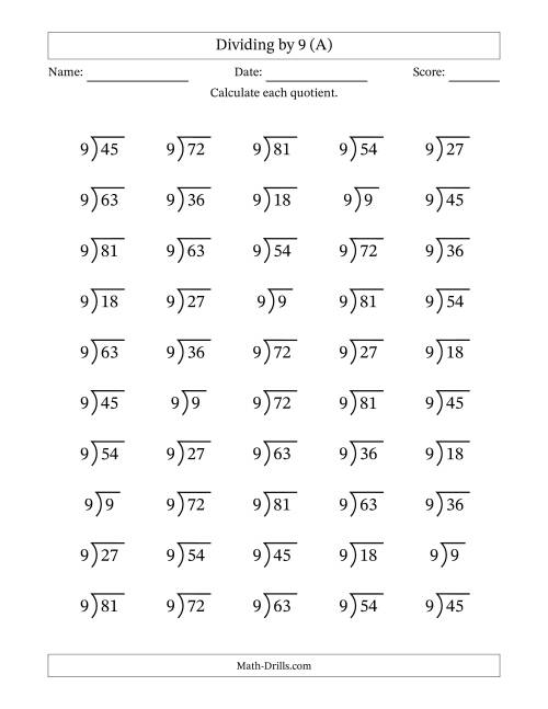 The Division Facts by a Fixed Divisor (9) and Quotients from 1 to 9 with Long Division Symbol/Bracket (50 questions) (A) Math Worksheet
