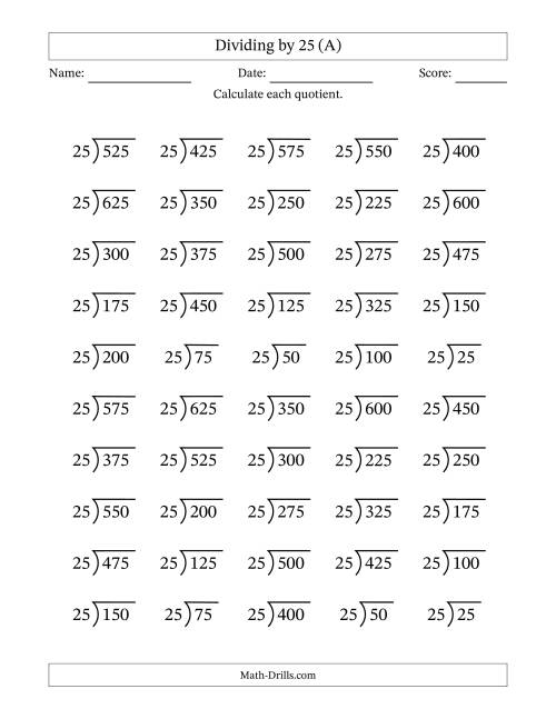 The Division Facts by a Fixed Divisor (25) and Quotients from 1 to 25 with Long Division Symbol/Bracket (50 questions) (A) Math Worksheet