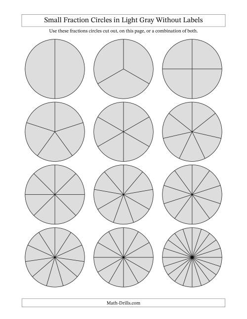 The Small Fraction Circles in Light Gray Without Labels Math Worksheet