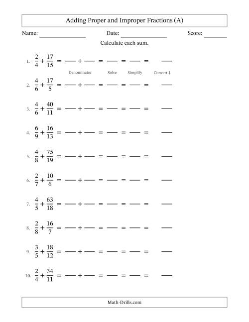 The Adding Proper and Improper Fractions with Unlike Denominators, Mixed Fractions Results and All Simplifying (Fillable) (A) Math Worksheet