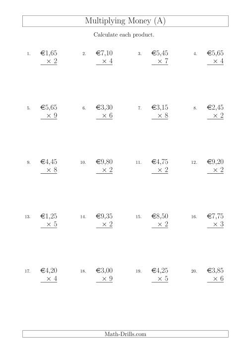 The Multiplying Euro Amounts in Increments of 5 Cents by One-Digit Multipliers (A) Math Worksheet