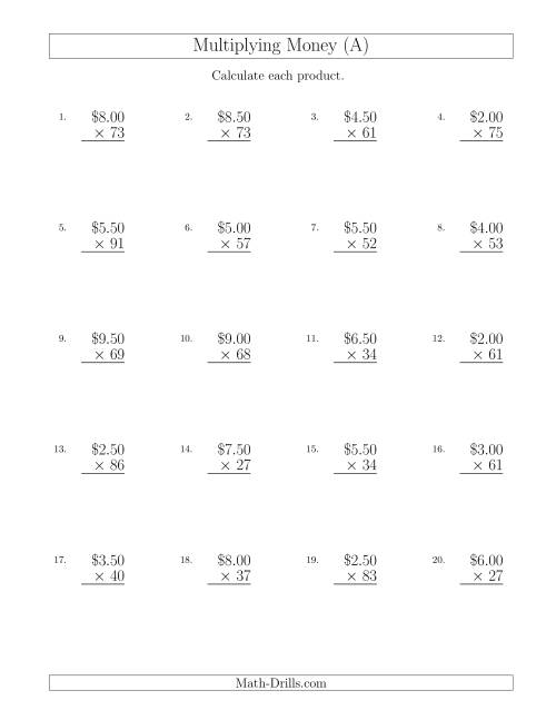 The Multiplying Dollar Amounts in Increments of 50 Cents by Two-Digit Multipliers (U.S. and Canada) (A) Math Worksheet