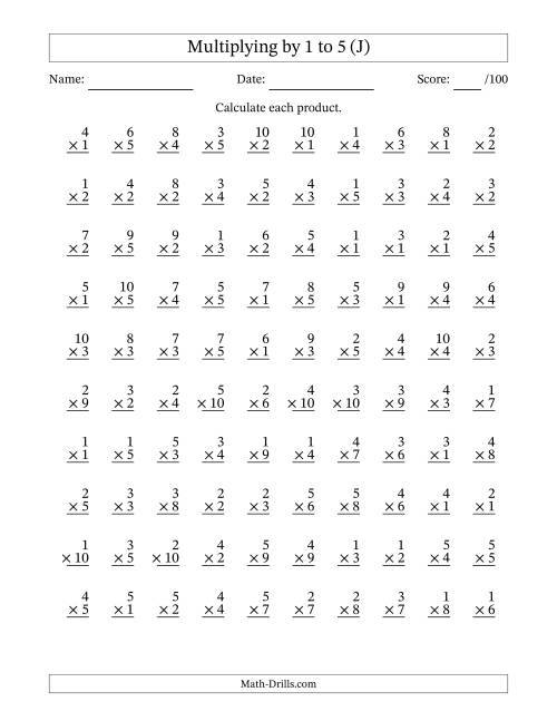 The Multiplying (1 to 10) by 1 to 5 (100 Questions) (J) Math Worksheet