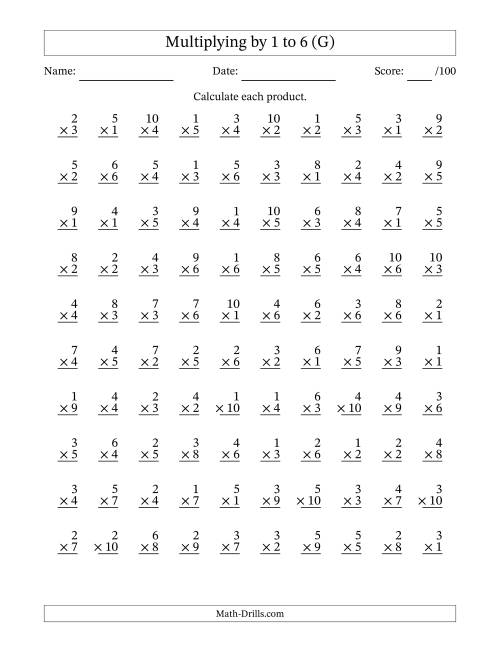The Multiplying (1 to 10) by 1 to 6 (100 Questions) (G) Math Worksheet