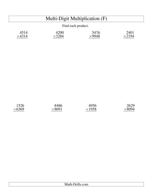 The Multiplying Four-Digit by Four-Digit -- 8 per page (F) Math Worksheet