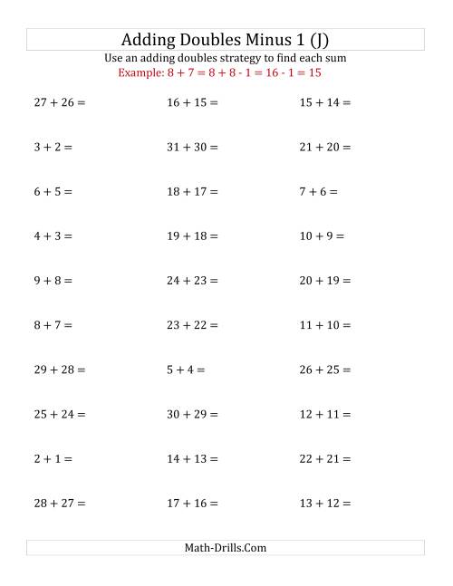 The Adding Doubles Minus 1 (Large Numbers) (J) Math Worksheet