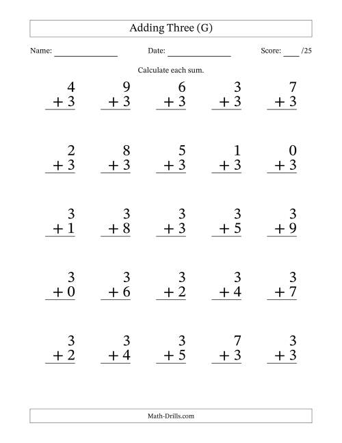 The Adding Three to Single-Digit Numbers – 25 Large Print Questions (G) Math Worksheet