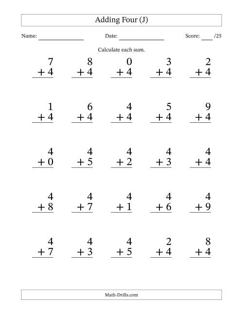 The Adding Four to Single-Digit Numbers – 25 Large Print Questions (J) Math Worksheet