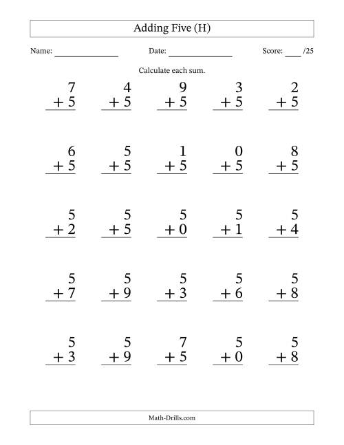 The Adding Five to Single-Digit Numbers – 25 Large Print Questions (H) Math Worksheet