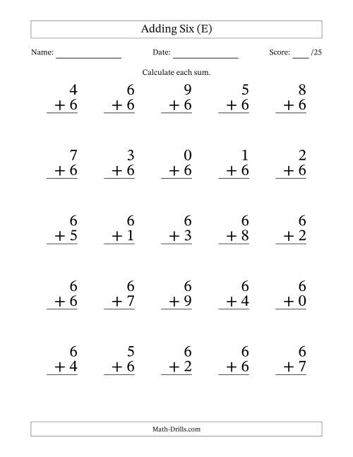 The Adding Six to Single-Digit Numbers – 25 Large Print Questions (E) Math Worksheet