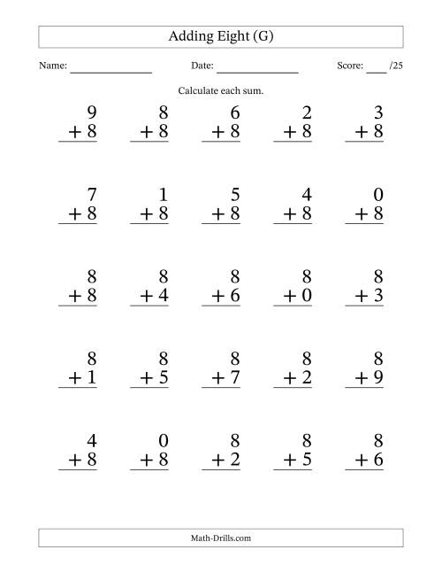 The Adding Eight to Single-Digit Numbers – 25 Large Print Questions (G) Math Worksheet