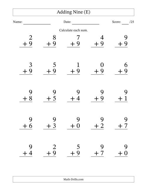 The Adding Nine to Single-Digit Numbers – 25 Large Print Questions (E) Math Worksheet