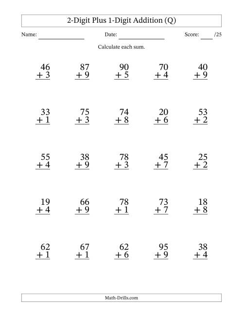 The 2-Digit Plus 1-Digit Addition With Some Regrouping (25 Questions) (Q) Math Worksheet