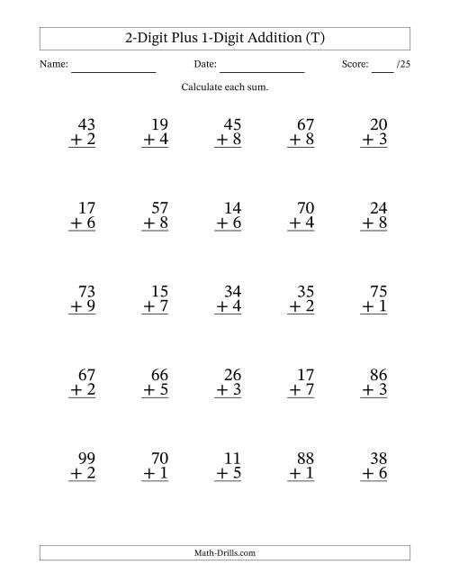 The 2-Digit Plus 1-Digit Addition With Some Regrouping (25 Questions) (T) Math Worksheet