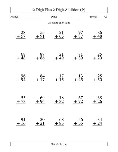 The 2-Digit Plus 2-Digit Addition With Some Regrouping (25 Questions) (P) Math Worksheet