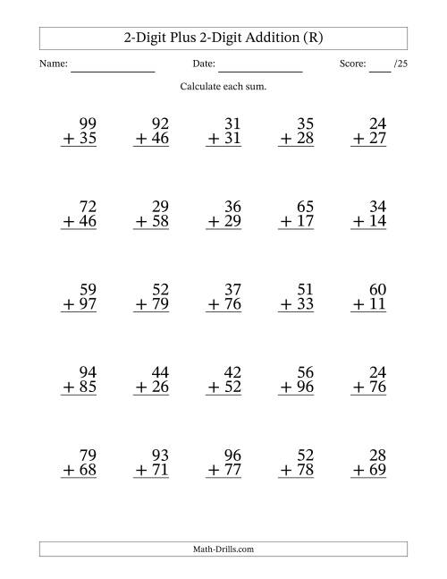 The 2-Digit Plus 2-Digit Addition With Some Regrouping (25 Questions) (R) Math Worksheet