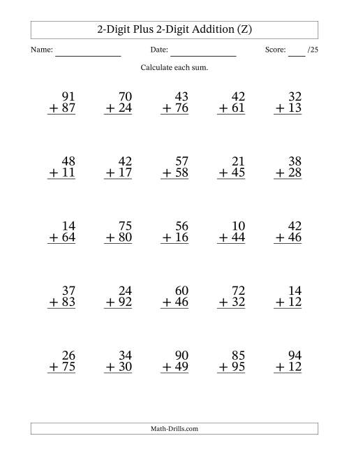 The 2-Digit Plus 2-Digit Addition With Some Regrouping (25 Questions) (Z) Math Worksheet