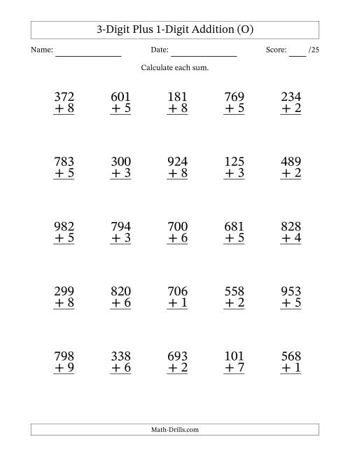 The 3-Digit Plus 1-Digit Addition With Some Regrouping (25 Questions) (O) Math Worksheet