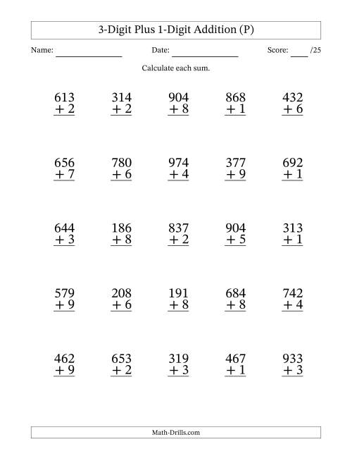 The 3-Digit Plus 1-Digit Addition With Some Regrouping (25 Questions) (P) Math Worksheet
