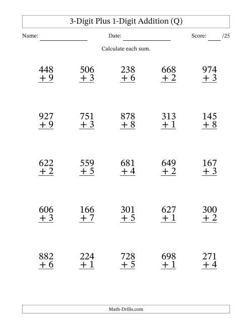 The 3-Digit Plus 1-Digit Addition With Some Regrouping (25 Questions) (Q) Math Worksheet