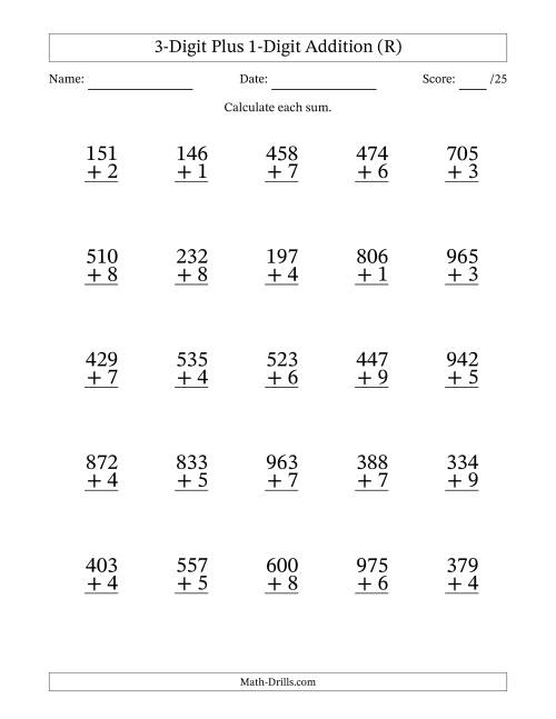 The 3-Digit Plus 1-Digit Addition With Some Regrouping (25 Questions) (R) Math Worksheet
