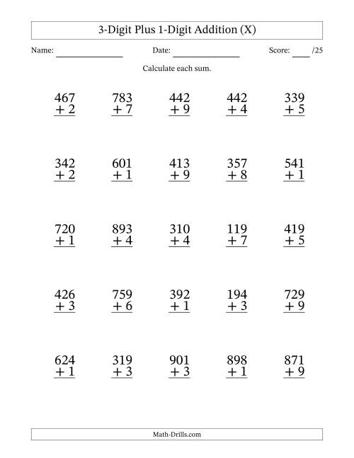 The 3-Digit Plus 1-Digit Addition With Some Regrouping (25 Questions) (X) Math Worksheet