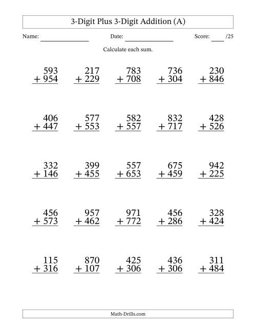 The 3-Digit Plus 3-Digit Addition With Some Regrouping (25 Questions) (A) Math Worksheet