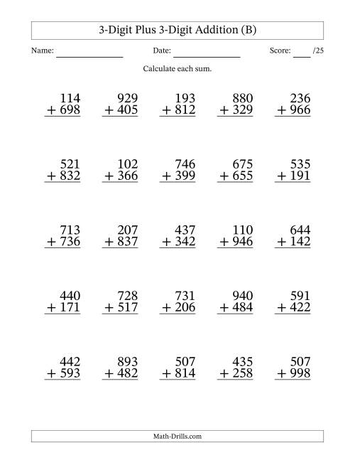 The 3-Digit Plus 3-Digit Addition With Some Regrouping (25 Questions) (B) Math Worksheet