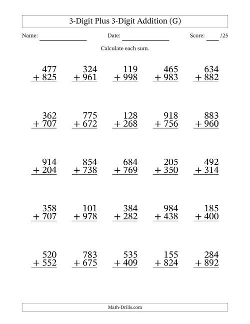 The 3-Digit Plus 3-Digit Addition With Some Regrouping (25 Questions) (G) Math Worksheet