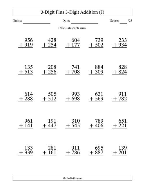 The 3-Digit Plus 3-Digit Addition With Some Regrouping (25 Questions) (J) Math Worksheet
