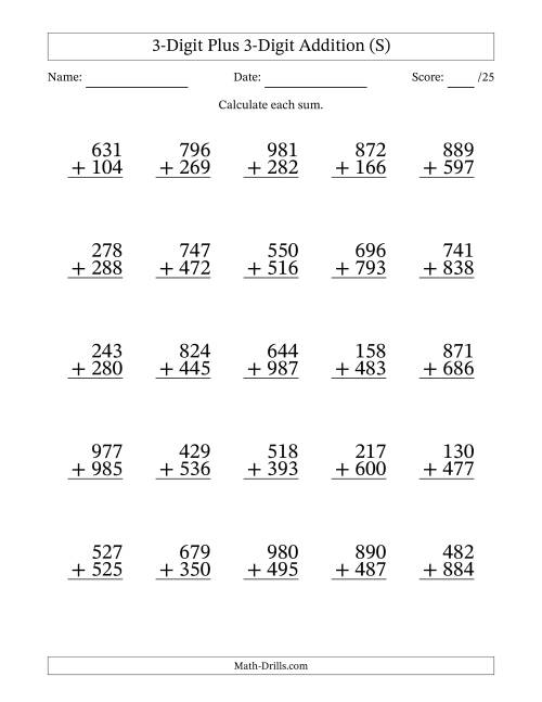 The 3-Digit Plus 3-Digit Addition With Some Regrouping (25 Questions) (S) Math Worksheet